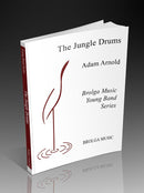 The Jungle Drums - arr. Adam Arnold (Concert Band Grade 2)