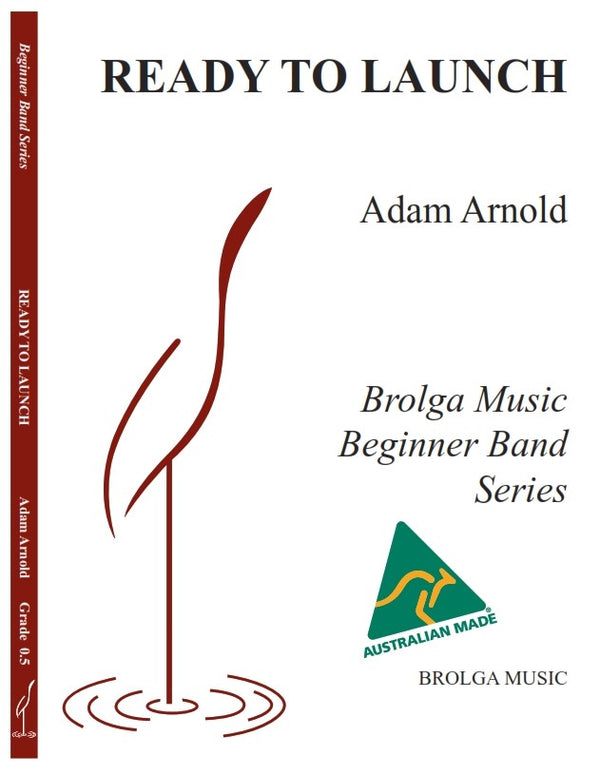 Ready To Launch - arr. Adam Arnold (Grade 0.5)