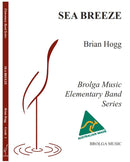 Sea Breeze - arr. Brian Hogg (Concert Band Grade 1)