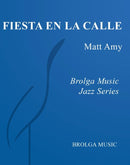 Fiesta en la Calle - arr. Matt Amy (Jazz Ensemble Grade 4)