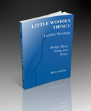 Little Wooden Thingy - arr. Lachlan Davidson (Jazz Ensemble Grade 2)