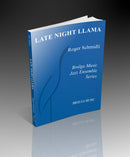 The Late Night Llama - arr. Roger Schmidli (Jazz Ensemble Grade 2.5)