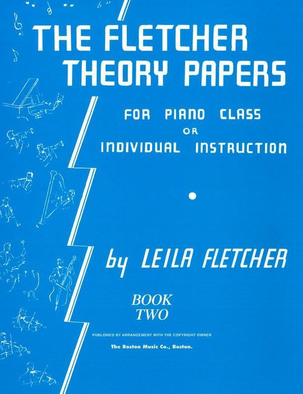 The Fletcher Theory Papers - Book 2