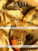 BASH - Frank Ticheli (Concert Band Grade 5)