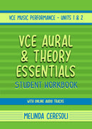 VCE Music Performance, Aural & Theory Essentials, Student Workbook, Units 1 & 2