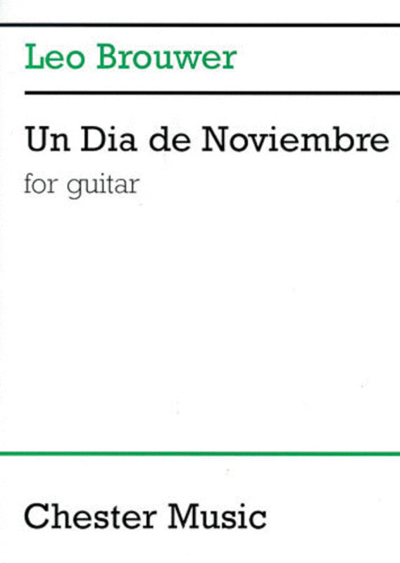 Un Dia Di Noviembre for Guitar - Leo Brouwer