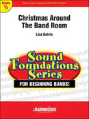 Christmas Around the Band Room - arr. Lisa Galvin (Concert Band Grade 0.5)
