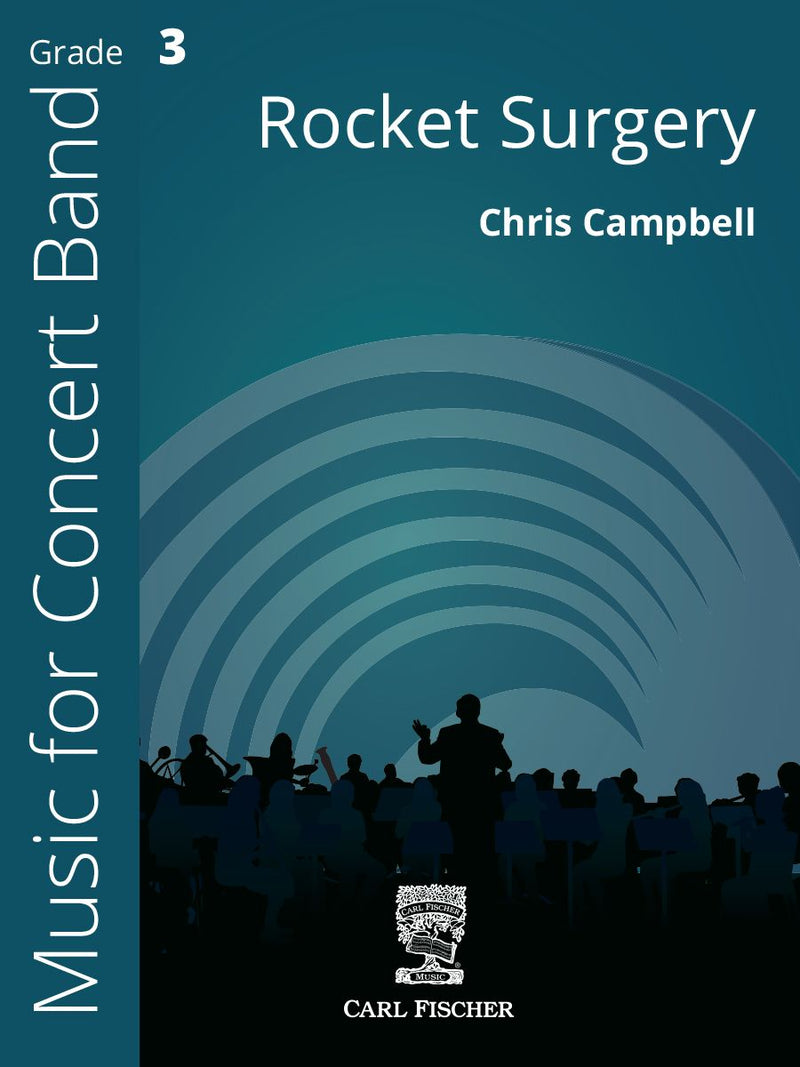 Rocket Surgery - arr. Chris Campbell (Grade 3)