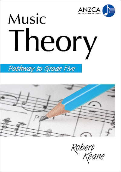 ANZCA Music Theory - Pathway to Grade 5