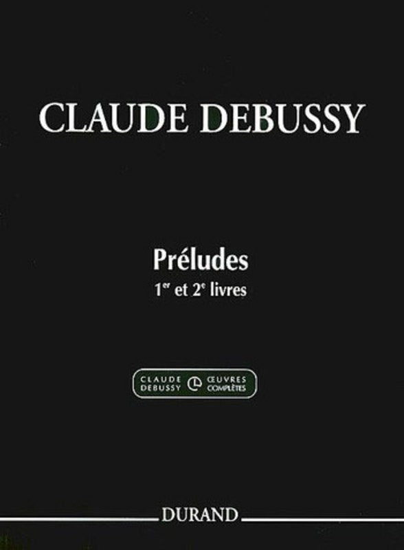 Debussy: Preludes Vols. 1 & 2