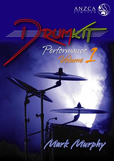 ANZCA Drum Kit Performance - Volume 1