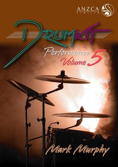 ANZCA Drum Kit Performance - Volume 5