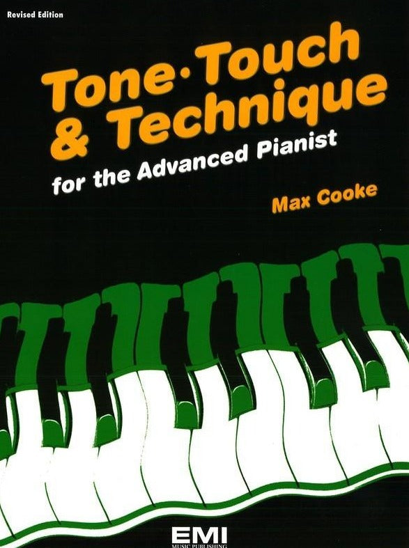 Tone, Touch & Technique for the Advanced Pianist