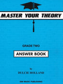 Master Your Theory Grade Two Answer Book
