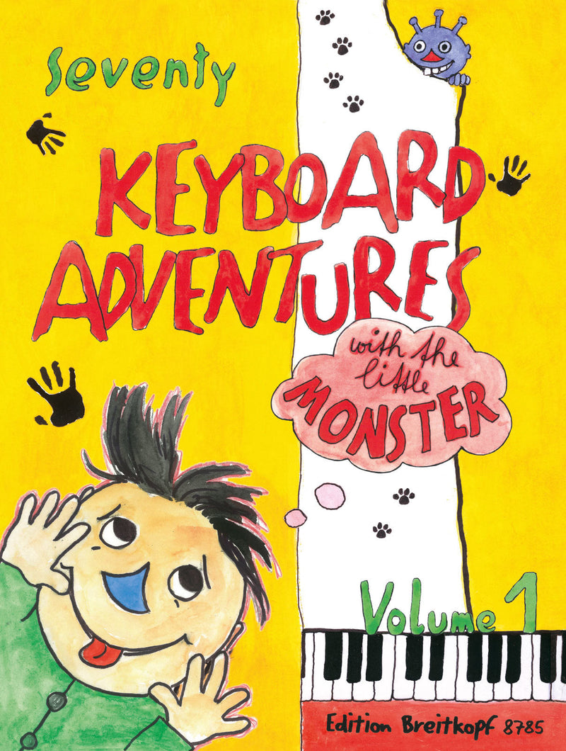 70 Keyboard Adventures with the Little Monster, Vol. 1
