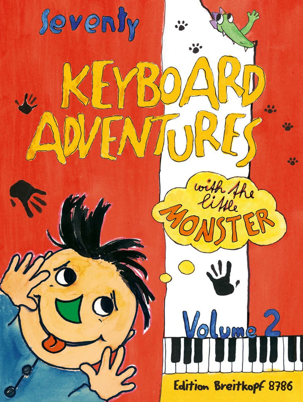 70 Keyboard Adventures with the Little Monster, Vol. 2