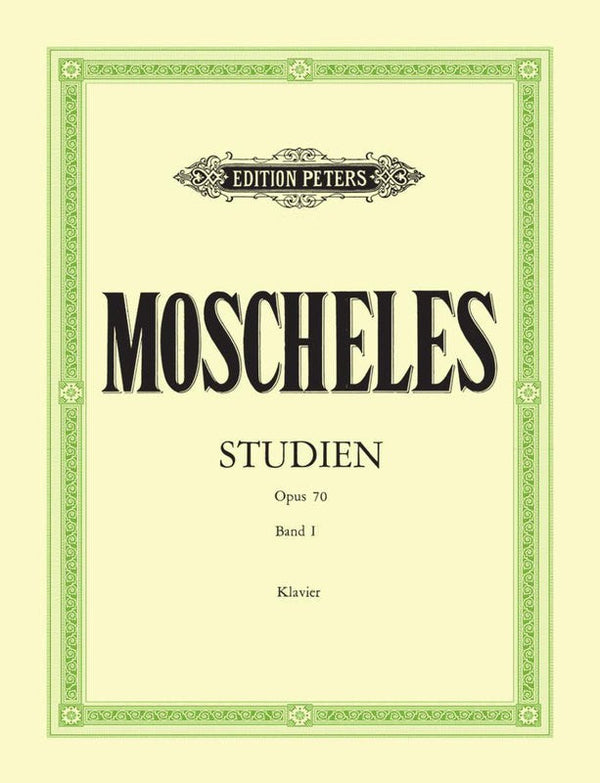 Moscheles: Studies Op. 70 Vol. 1