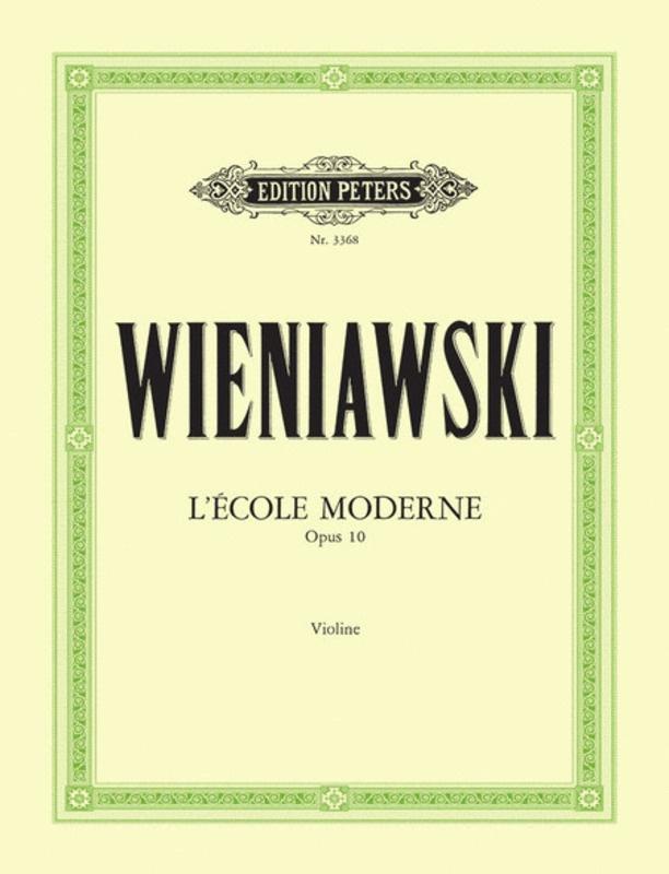 Wieniawski: L'Ecole Moderne for Solo Violin, Op. 10