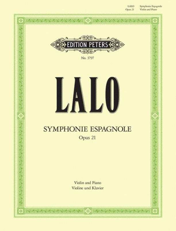 Lalo: Symphonie Espagnole, Op. 21