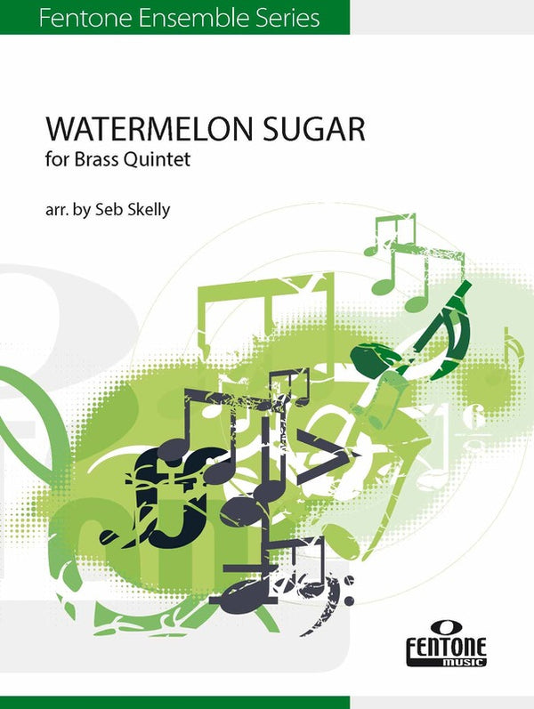 Watermelon Sugar for Brass Quintet