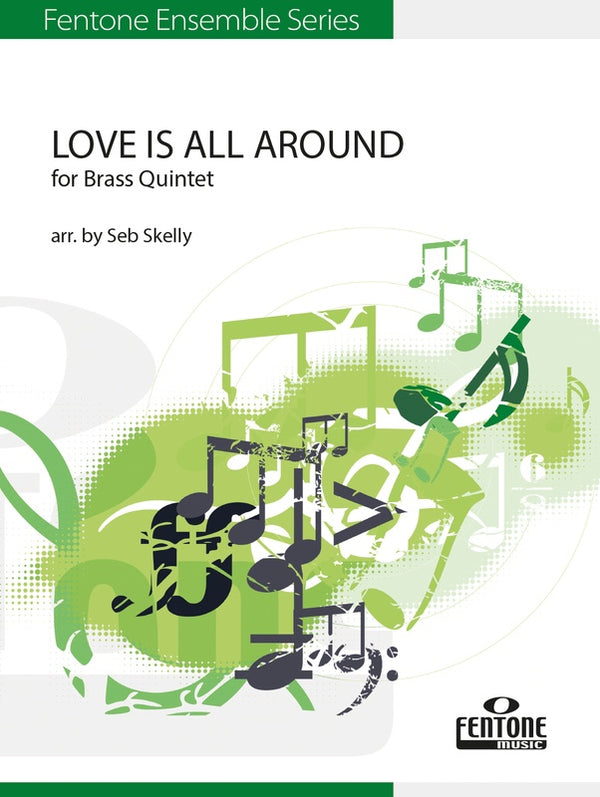 Love is All Around for Brass Quintet