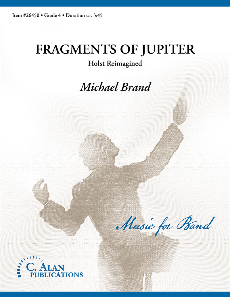 Fragments of Jupiter - arr. Michael Brand (Grade 4)
