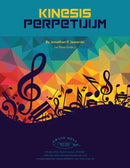 Kinesis Perpetuum - arr. Jonathan P. Jaworski (Concert Band Grade 2)