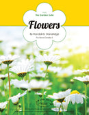 Flowers, from The Garden Suite - arr. Randall D. Standridge (Concert Band Grade 2)