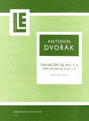 Dvorak: Two Waltzes Op. 54, Nos. 1 and 4 for Violin and Piano