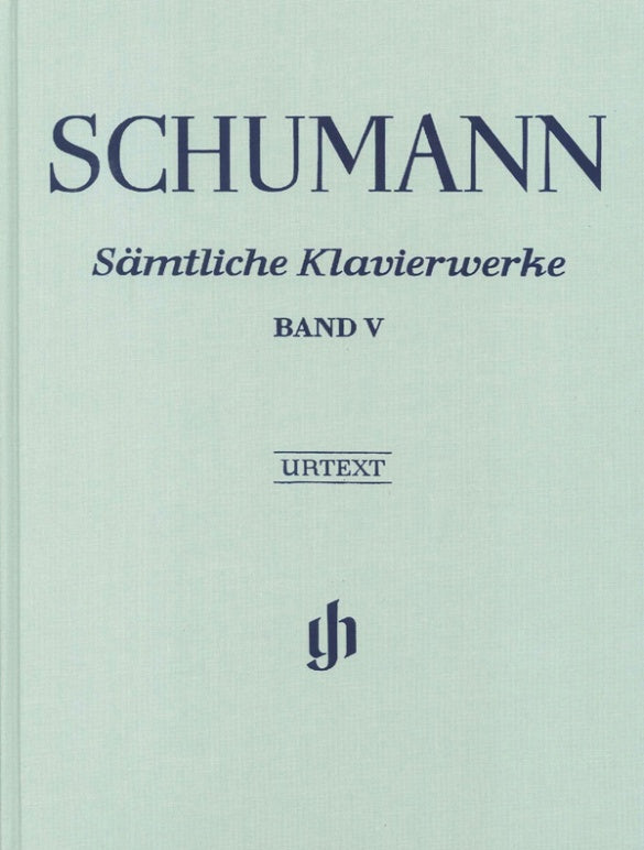 Schumann: Complete Piano Works Volume 5 Bound Edition