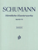 Schumann: Complete Piano Works Volume 6 Bound Edition