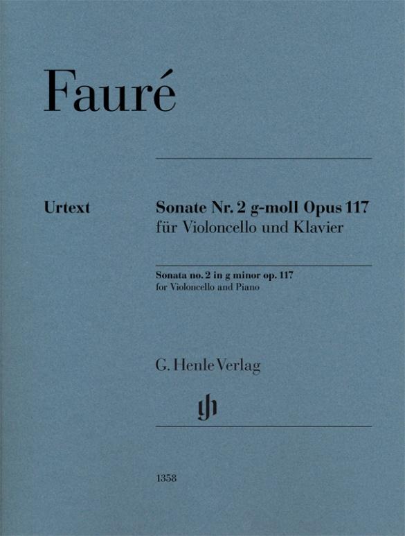 Faure: Cello Sonata No. 2 in G Minor, Op. 117