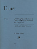 Ernst: “Erlkönig” (after Schubert) and “The Last Rose of Summer” for Violin Solo