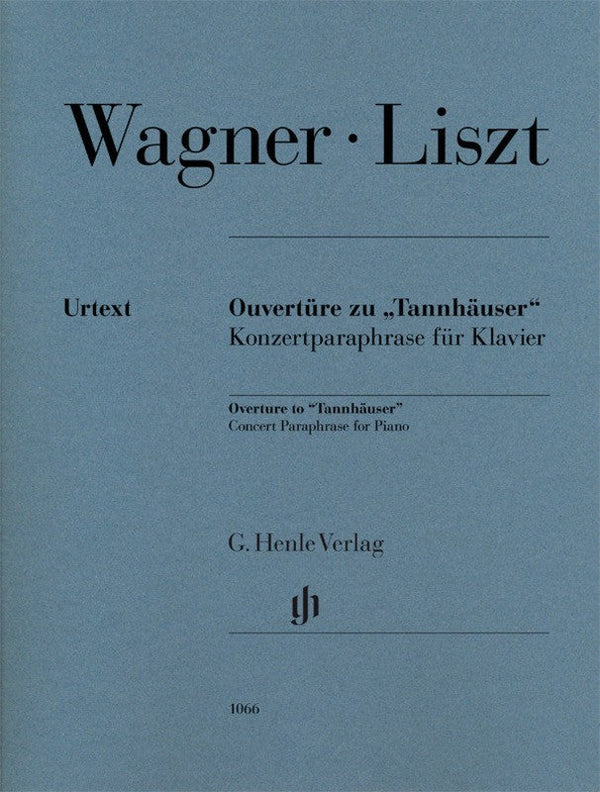Wagner: Overture to "Tannhäuser", Concert Paraphrase for Piano