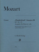 Mozart: Wunderkind Sonatas for Piano Volume 3 K 26-31