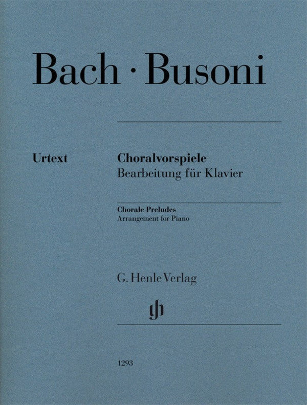 Bach & Busoni: Chorale Preludes, Arranged for Piano