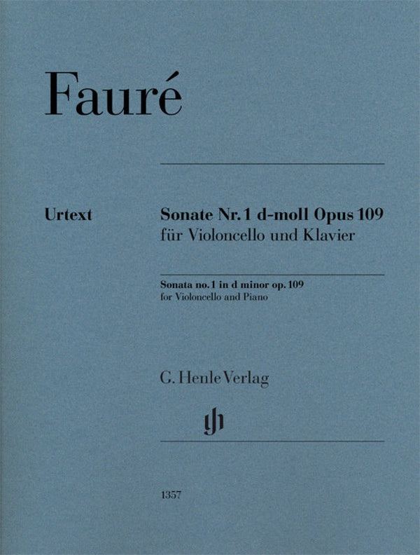 Faure: Cello Sonata No 1 in D Minor Op 109 Cello/Piano