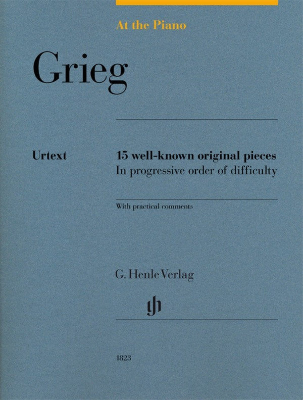 Grieg At the Piano - 15 Well-known Original Pieces