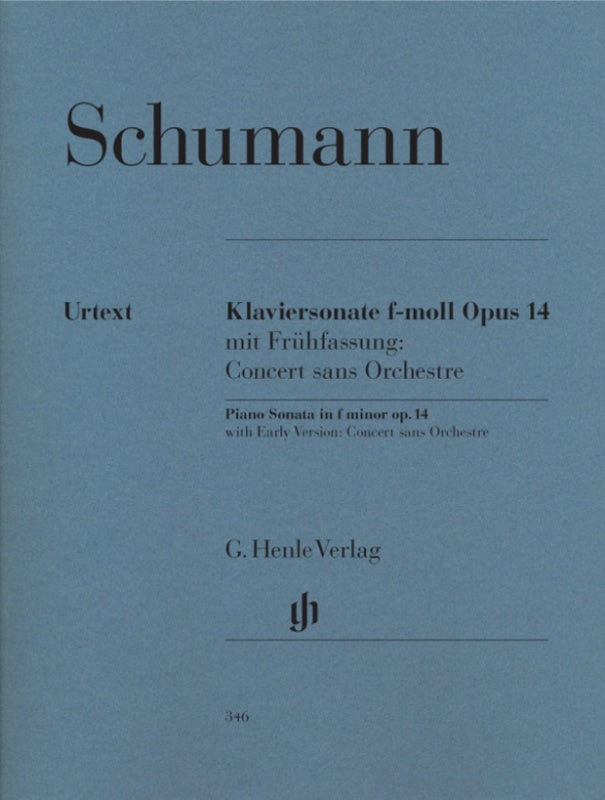 Schumann: Piano Sonata in F Minor Op 14