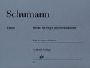 Schumann: Works for Organ or Pedal Piano