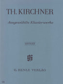 Kirchner: Selected Piano Works