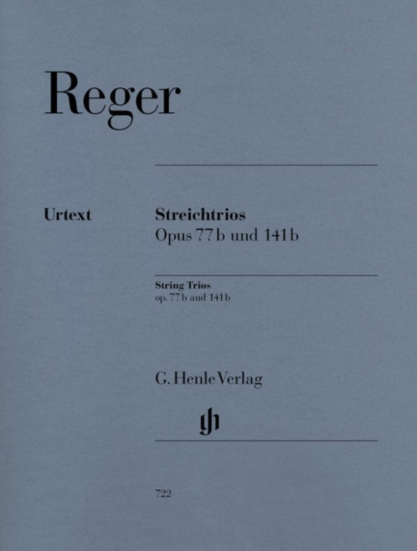 Reger: String Trios A Minor & D Minor Op 77b 141b