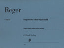 Reger: Organ Works without Opus Number