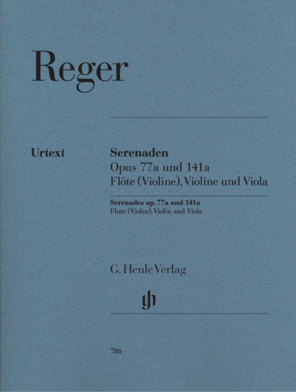 Reger: Serenades Op 77a & 141a Flute/Violin/Viola