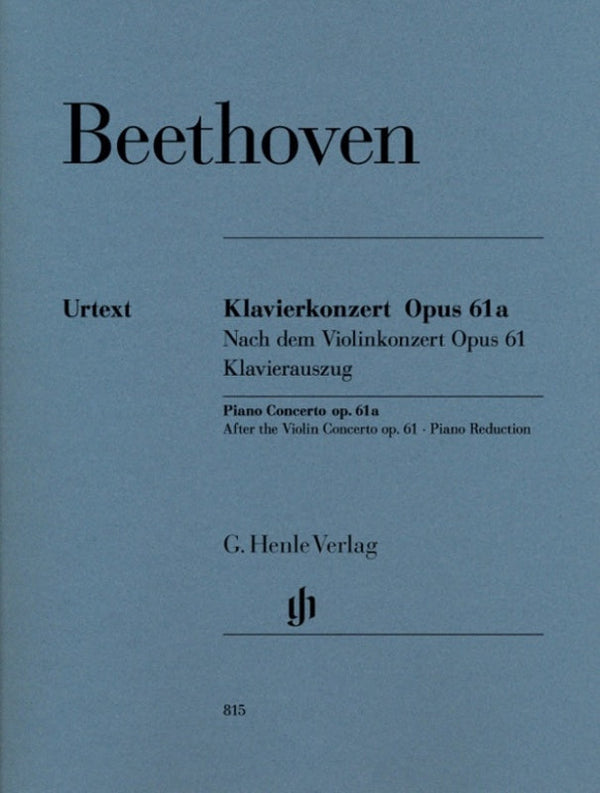 Beethoven: Piano Concerto Op 61A After Concerto Op 61 for 2 Pianos 4 Hands