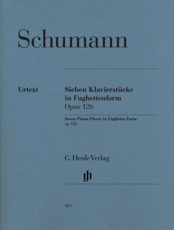 Schumann: Seven Piano Pieces in Fughetta Form Op 126