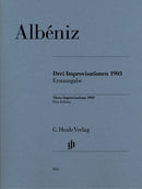 Albeniz: Three Improvisations 1903 Piano Solo