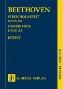 Beethoven: String Quartet Op 130 - Grosse Fuge Op 133
