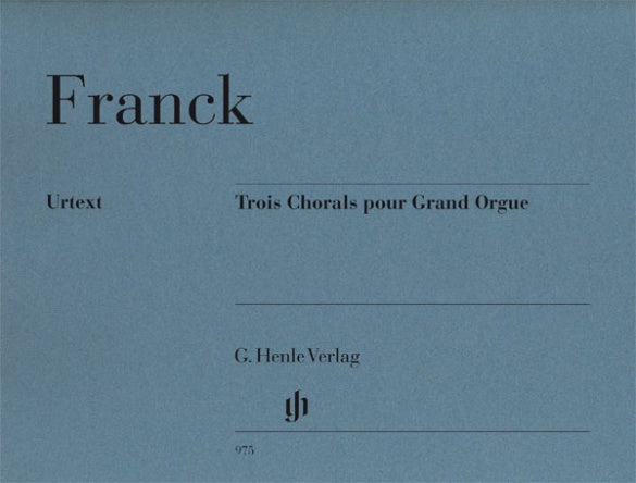 Franck: Three Chorales for Grand Organ