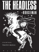 The Headless Horseman - Timothy Broege (Concert Band Grade 2)